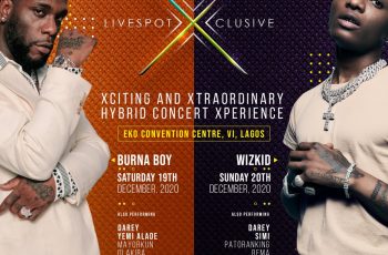 Get Ready to Party with Burna Boy, Wizkid & Simi at Livespot X-Clusive Concert | December 19th & 20th