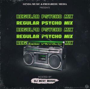 DJ BestMusic - Regular Psycho Mix Ft. BoyBlaq