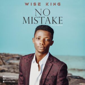 Wise King - No Mistake