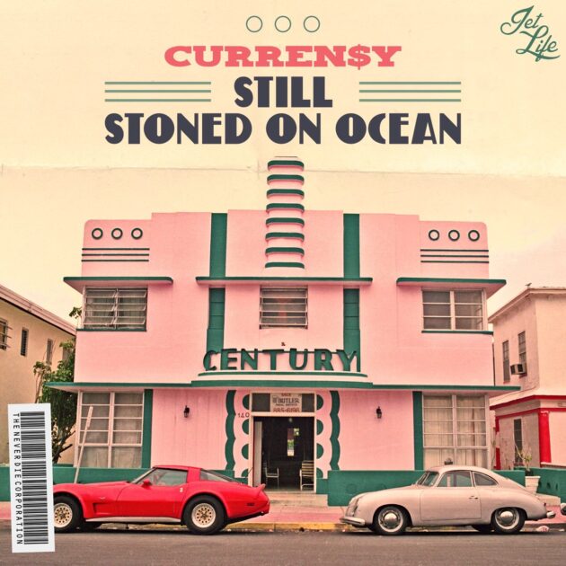 Curren$y, Cool & Dre - ‘Still Stoned On Ocean’ (Album)